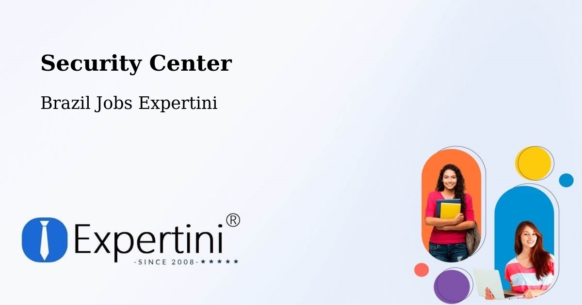 Security & Compliance – Ouroeste - Brazil Jobs Expertini
